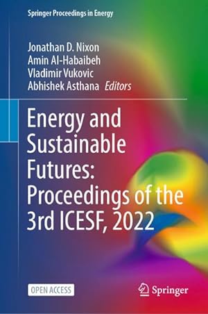 Bild des Verkufers fr Energy and Sustainable Futures: Proceedings of the 3rd ICESF, 2022 zum Verkauf von AHA-BUCH GmbH