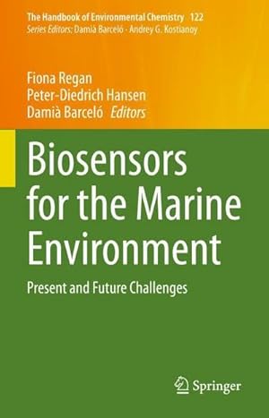 Immagine del venditore per Biosensors for the Marine Environment : Present and Future Challenges venduto da AHA-BUCH GmbH
