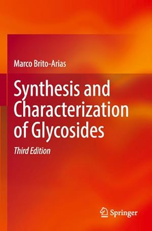 Seller image for Synthesis and Characterization of Glycosides for sale by AHA-BUCH GmbH