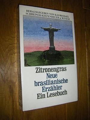 Bild des Verkufers fr Zitronengras. Neue brasilianische Erzhler. Ein Lesebuch zum Verkauf von Versandantiquariat Rainer Kocherscheidt