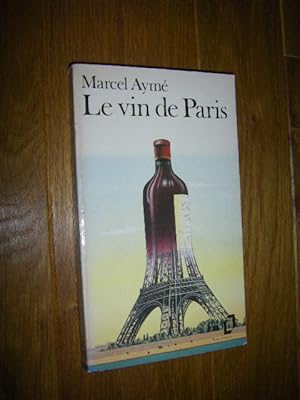 Seller image for Le vin de Paris for sale by Versandantiquariat Rainer Kocherscheidt