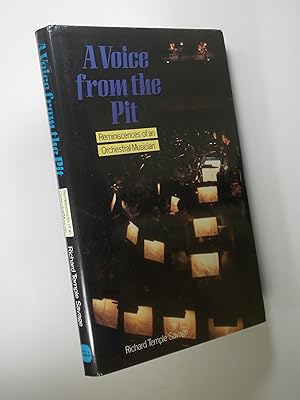 Immagine del venditore per A Voice from the Pit: Reminiscences of an Orchestral Musician venduto da Austin Sherlaw-Johnson, Secondhand Music