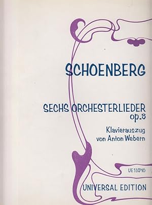 Sechs Orchesterlieder, Op.8 - Voice and Piano