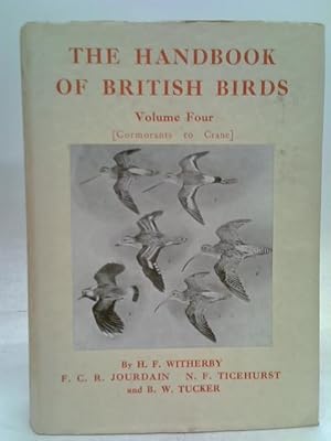 Imagen del vendedor de The Handbook of British Birds. Volume Iv. Cormorants to Crane a la venta por World of Rare Books