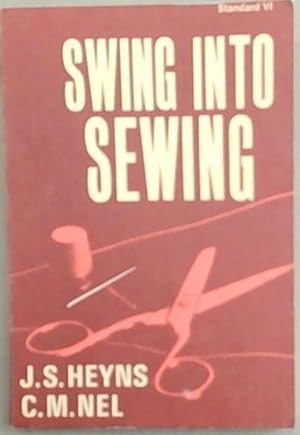 Imagen del vendedor de Swing into Sewing: Standard 6 a la venta por Chapter 1