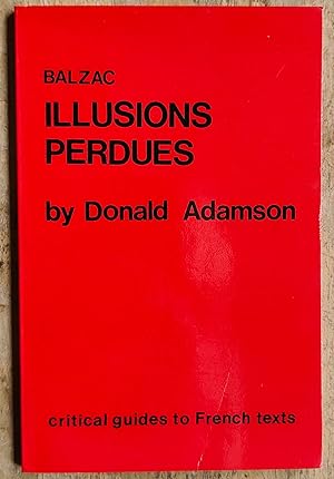 Seller image for Balzac: "Illusions Perdues": 7 (Critical Guides to French Texts S.) for sale by Shore Books