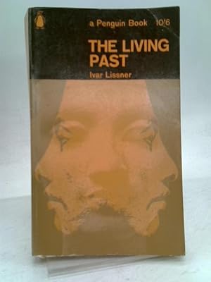 Seller image for The Living Past for sale by World of Rare Books