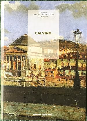 Image du vendeur pour Calvino. Storia della Letteratura Italiana mis en vente par Libreria Il Morto da Feltre
