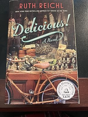 Delicious!: A Novel, Advance Reader's Edition, New, RARE