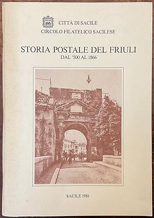 Storia postale del Friuli dal '500 al 1866