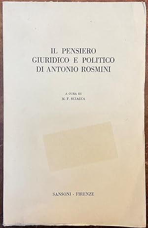Il pensiero giuridico e politico di Antonio Rosmini