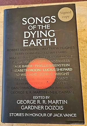Seller image for Songs of the Dying Earth: Stories in Honour of Jack Vance (SIGNED by George R.R. Martin) for sale by Antiquariaat Berger & De Vries