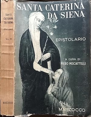 Santa Caterina Da Siena. Epistolario. Vol. III