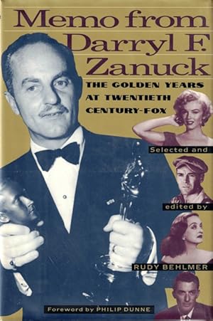 Bild des Verkufers fr Memo from Darryl F. Zanuck: The Golden Years at Twentieth Century-Fox zum Verkauf von LEFT COAST BOOKS