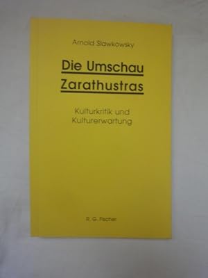 Bild des Verkufers fr Die Umschau Zarathustras. Kulturkritik Und Kulturerwartung. zum Verkauf von Malota