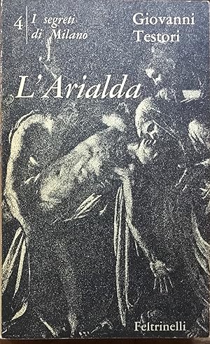 L' Arialda. I segreti di Milano