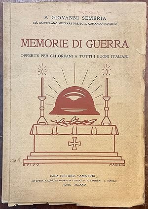 Memorie di guerra, offerte per gli orfani a tutti i buoni italiani