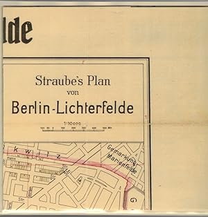 Straube's Plan - Straßenplan von Berlin-Lichterfelde. [Reprografischer Nachdruck aus dem 'Berlin ...