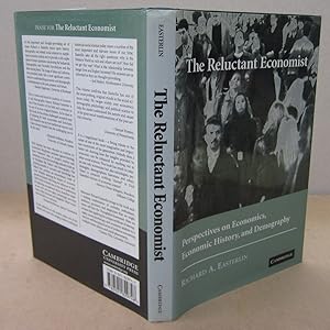 The Reluctant Economist; Perspectives on Economics, Economic History, and Demography