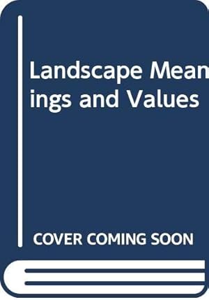 Imagen del vendedor de Landscape Meanings and Values a la venta por WeBuyBooks