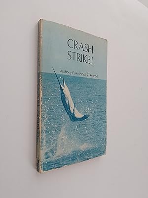 Crash Strike!: The Fun and Thrills of Big Game Fishing