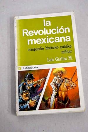 Bild des Verkufers fr La Revolucin mexicana zum Verkauf von Alcan Libros