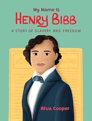 Immagine del venditore per My Name Is Henry Bibb (Paperback) venduto da Grand Eagle Retail