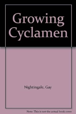 Immagine del venditore per GROWING CYCLAMEN venduto da WeBuyBooks