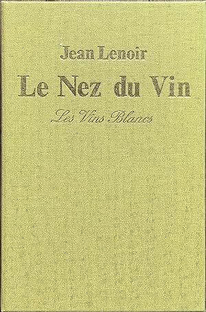 Immagine del venditore per Le nez du vin. Les vins blancs venduto da Le Songe de Polia