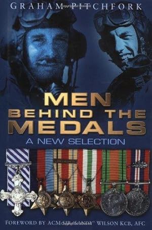 Seller image for The Men Behind the Medals: A New Selection for sale by WeBuyBooks
