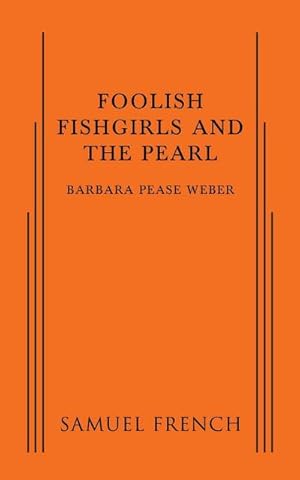 Seller image for Foolish Fishgirls and the Pearl for sale by AHA-BUCH GmbH