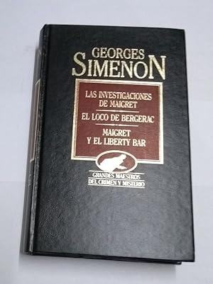 Imagen del vendedor de Las investigaciones de Maigret. El loco de Bergerac. Maigret y el Liberty Bar, a la venta por Libros Ambig