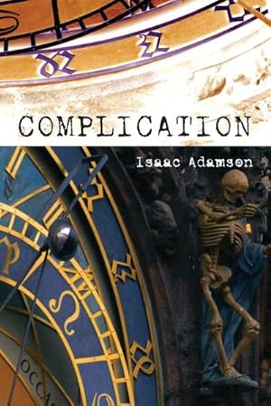 Seller image for Complication : A Novel for sale by AHA-BUCH GmbH