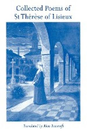 Seller image for Collected Poems of St Therese of Lisieux for sale by AHA-BUCH GmbH