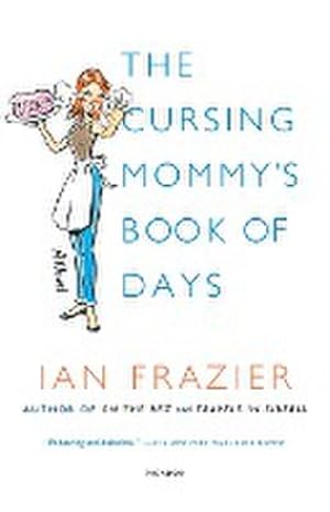 Seller image for Cursing Mommy's Book of Days for sale by AHA-BUCH GmbH