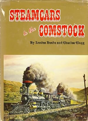 Steamcars to the Comstock: The Virginia & Truckee Railroad, The Carson & Colorado Railroad