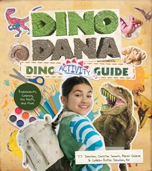 Bild des Verkufers fr Dino Dana Dino Activity Guide : Experiments, Coloring, Fun Facts and More (Dinosaur kids books, Fossils and prehistoric creatures) (Ages 4-8) zum Verkauf von AHA-BUCH GmbH