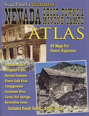 Nevada Ghost Towns & Mining Camps Illustrated Atlas
