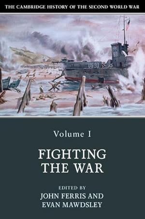 Immagine del venditore per The Cambridge History of the Second World War: Volume 1, Fighting the War venduto da AHA-BUCH GmbH