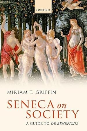 Immagine del venditore per Seneca on Society: A Guide to de Beneficiis venduto da AHA-BUCH GmbH