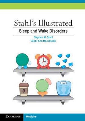 Bild des Verkufers fr Stahl's Illustrated Sleep and Wake Disorders zum Verkauf von AHA-BUCH GmbH