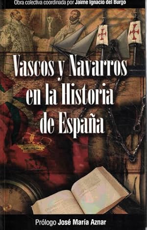 Imagen del vendedor de Vascos y Navarros en la Historia de Espaa a la venta por Librera Cajn Desastre