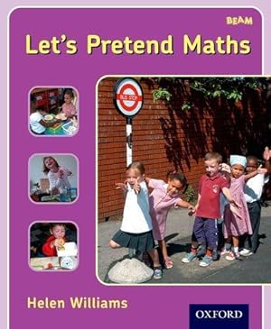 Bild des Verkufers fr BEAM Foundation Stage Bundle: Let's Pretend Maths: Maths and role play: 5 zum Verkauf von WeBuyBooks