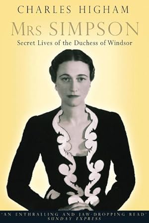 Imagen del vendedor de Mrs Simpson : Secret Lives of the Duchess of Windsor a la venta por AHA-BUCH GmbH