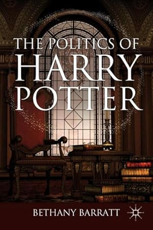 Immagine del venditore per The Politics of Harry Potter venduto da AHA-BUCH GmbH