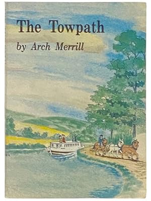 Imagen del vendedor de The Towpath a la venta por Yesterday's Muse, ABAA, ILAB, IOBA