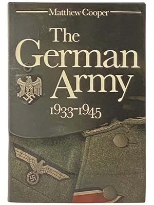 Bild des Verkufers fr The German Army, 1933-1945: Its Political and Military Failure zum Verkauf von Yesterday's Muse, ABAA, ILAB, IOBA