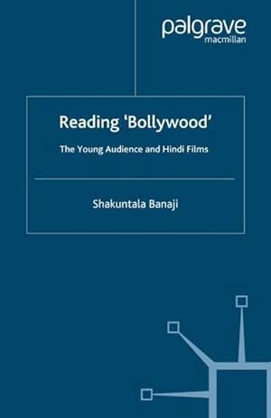 Immagine del venditore per Reading 'Bollywood' : The Young Audience and Hindi Films venduto da AHA-BUCH GmbH