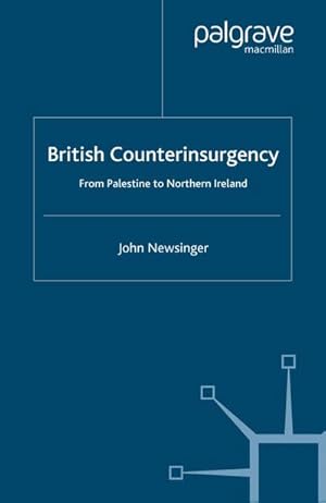 Seller image for British Counterinsurgency : From Palestine to Northern Ireland for sale by AHA-BUCH GmbH