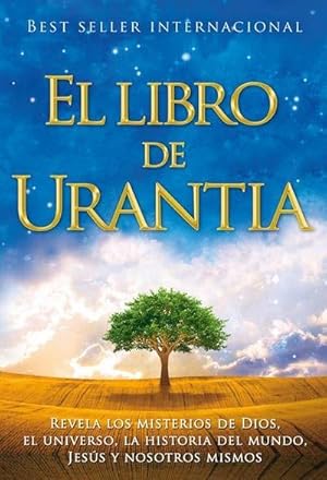 Bild des Verkufers fr El Libro de Urantia: Revelando Los Misterios de Dios, El Universo, Jesus Y Nosotros Mismos zum Verkauf von AHA-BUCH GmbH